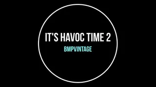 BMPVintage Its Havoc Time 2