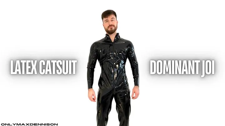 Latex catsuit dominant joi