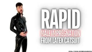 Rapid male impregnation from latex catsuit