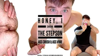 HONEY SHRUNK THE STEPSON'S ASS CRUSH & ASS VORE