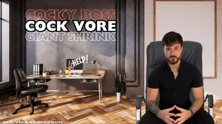 Cocky boss cock vore giant shrink