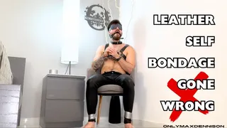 Leather self bondage gone wrong