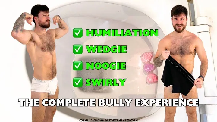 The complete bully experience