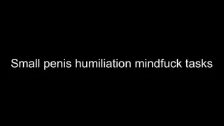 Small penis humiliation Mindfuck takes