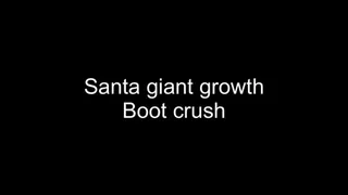 Macrophilia - Santa giant growth boot crush