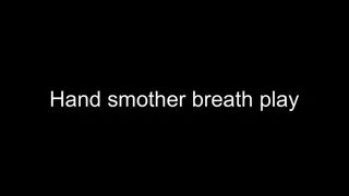 Gay hand smother breath play game