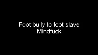 Gay foot fetish mindfuck slave