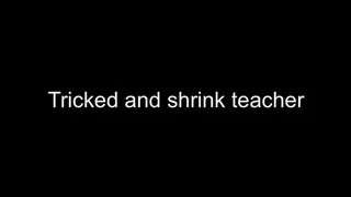 Macrophilia - tricked shrink teacher vore