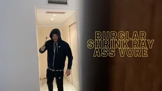 Macrophilia - burglar shrink ray ass vore