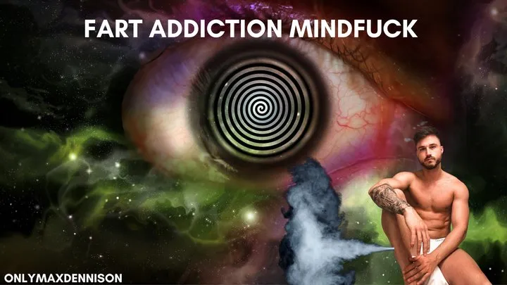 Farting addiction Mindfuck