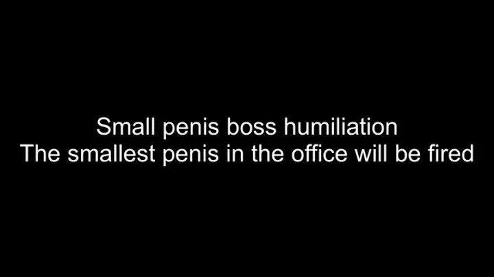 Sph - smallest penis in office will be fired by boss
