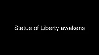 Macrophilia - The Statue of Liberty awakens