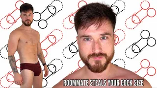 ROOMMATE STEALS YOUR COCK SIZE