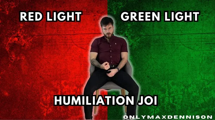 Red light green light Humiliation joi