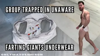 GROUP TRAPPED IN UNAWARE FARTING GIANTS UNDERWEAR