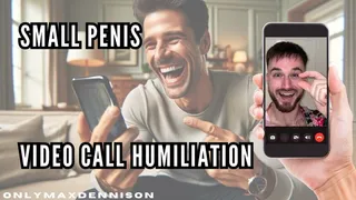 Small penis video call humiliation