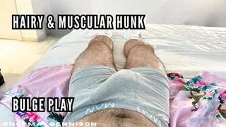 Hairy & muscular hunk bulge play