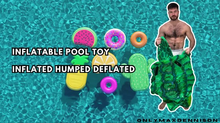 Inflatable pool toy inflatable hump & deflate