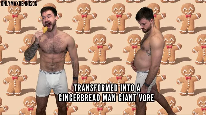 Transformed into a gingerbread man giant vore