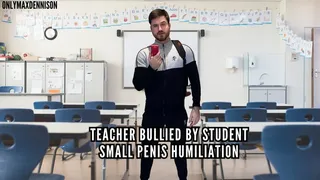 TEACHER BULLIED BY STUDENT SMALL PENIS HUMILIATION