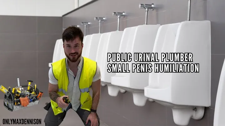 Public urinal plumber small penis humiliation