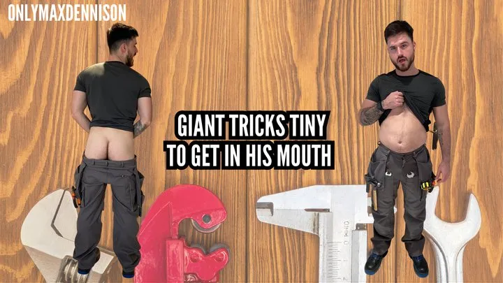 Giant vore - plumber tricks tiny to get in mouth