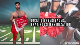 Jock to cheerleader frat house feminization