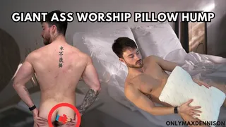 macrophilia - giant ass worship while pillow humping