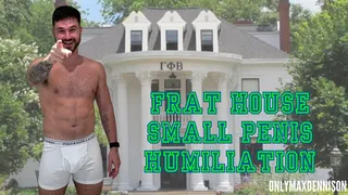 Small penis Humiliation frat house