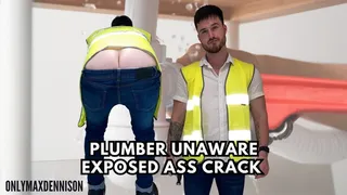 plumber unaware exposed ass crack