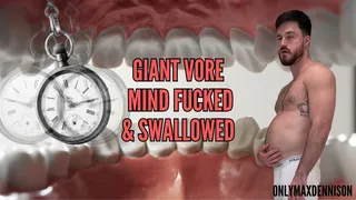 Macrophilia - giant vore mind fucked and swallowed