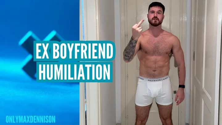 Gay Ex boyfriend humiliation