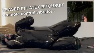 Teased in latex bitchsuit - helpless locked with remote control vibrator