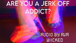 Are you a Jerk Off Addict?