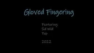 Hot OTK & Gloved Fingering Session