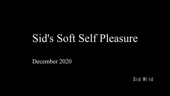 Soft & Slow Self Pleasure Session