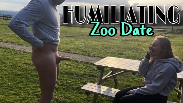 HUMILIATING ZOO DATE