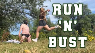 RUN 'N' BUST!