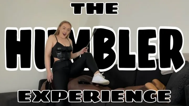 THE HUMBLER EXPERIENCE