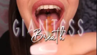 Giantess Breath