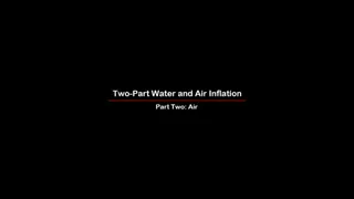 Two-Part Water and Air Inflation - Part 2: Air