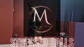 Mistress Magda - Stressed balls