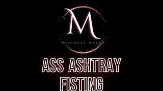 Mistress Magda - Ass ashtray fisting