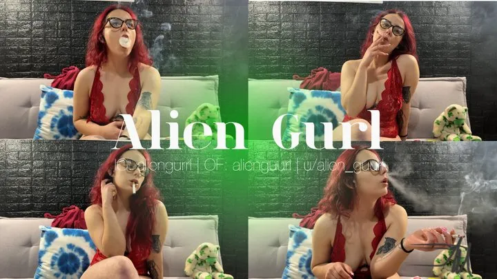 Late Valentine's Smoke | Alien Girl