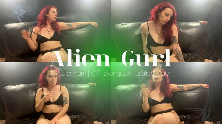 Chainsmoking and wearing black underwear | Alien Girl