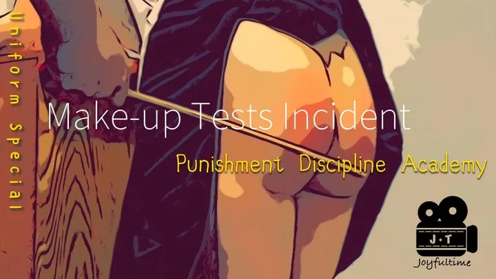 Punishment Discipline Academy - Make-up Tests Incident