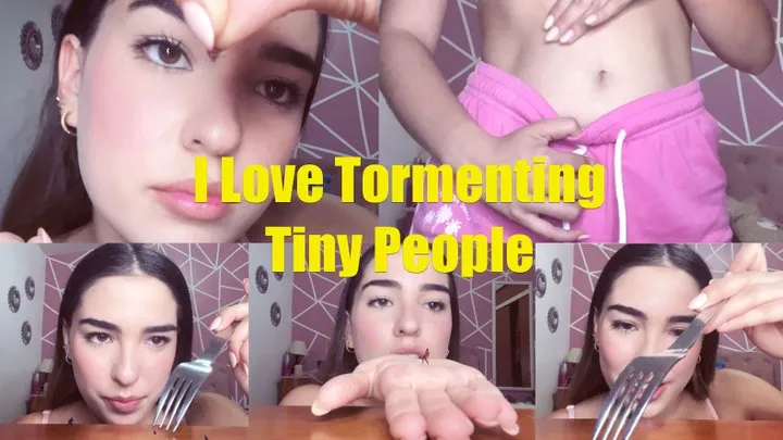 I Love Tormenting Tiny People - Gabriella