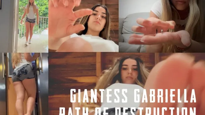 GIantess Gabriella's Path of Destruction