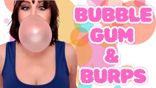 Bubble Gum & Burps