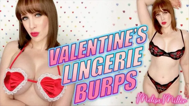 Valentine's Lingerie Burps